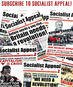 250th edition of Socialist Appeal: Build the forces of Marxism – Subscribe to the paper!