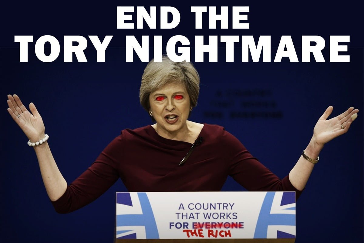 End the Tory nightmare – fight back with socialist policies!