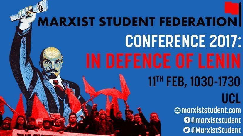 The life and ideas of Lenin: Marxist Student Conference 2017