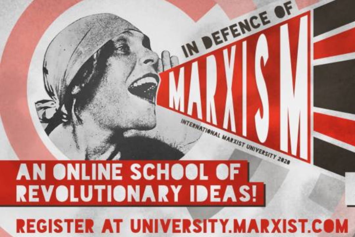 Sign up for Marxist University 2020 – In Defence of Marxism!