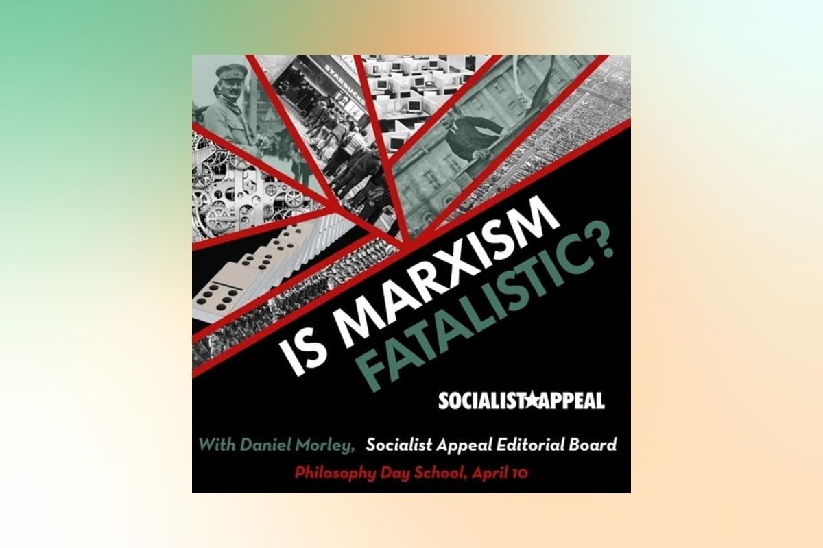 Is Marxism fatalistic | The philosophy of Marxism