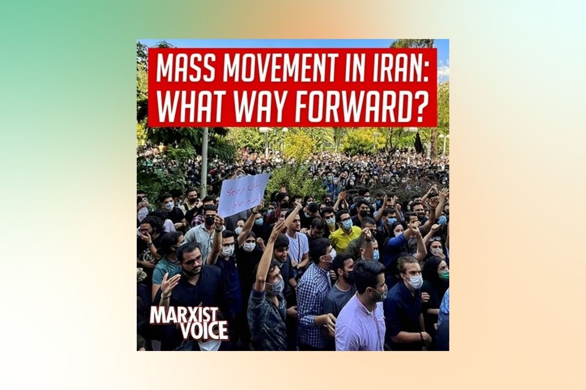 Mass Movement In Iran: What way forward?