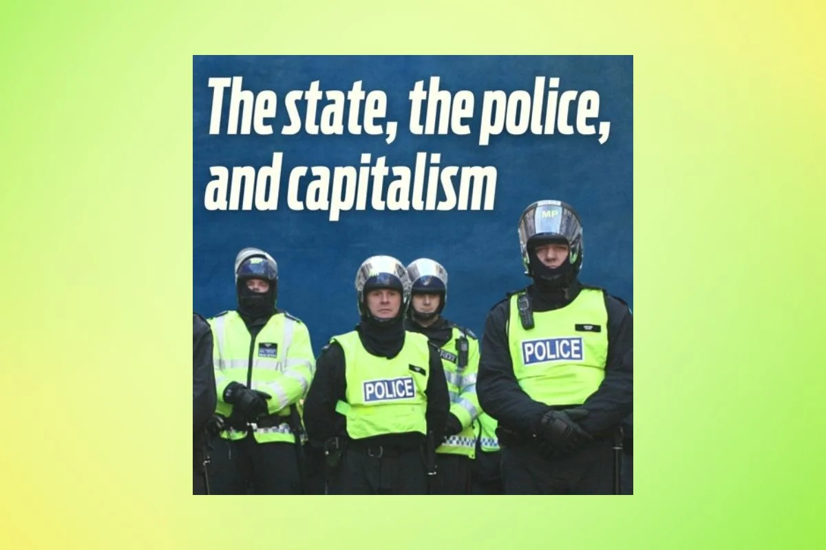 The state, the police, and capitalism