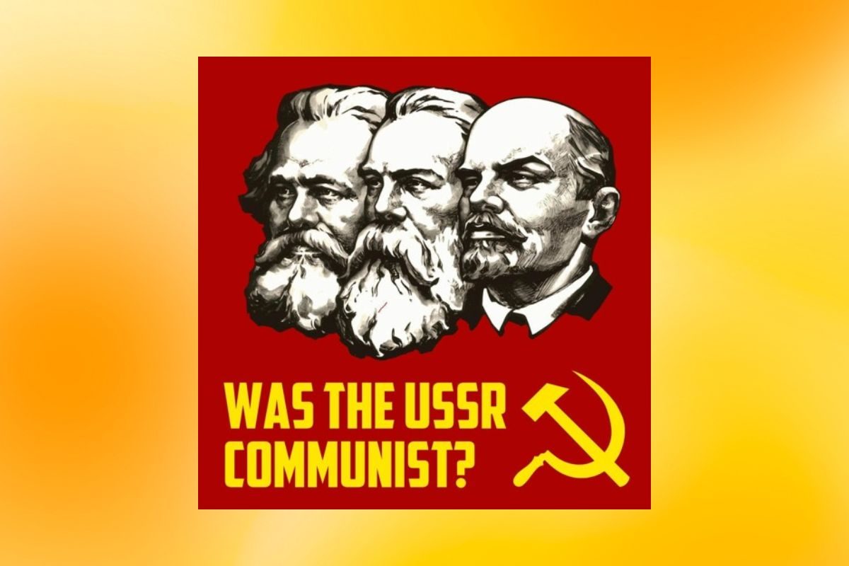 Was the USSR communist?