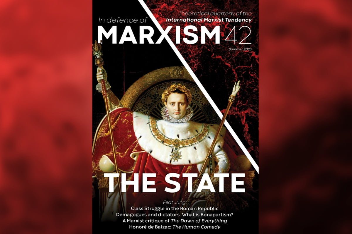 Class struggle and the state – New ‘In Defence of Marxism’ out soon!