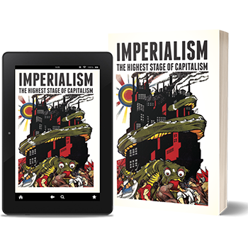Imperialism: the Highest Stage of Capitalism